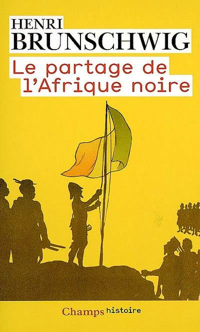 Le partage de l'Afrique noire