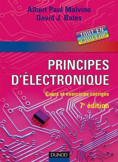 Principes d'électronique : cours et exercices corrigés