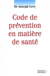 Code de prévention en matière de santé : comment se protéger des nuisances