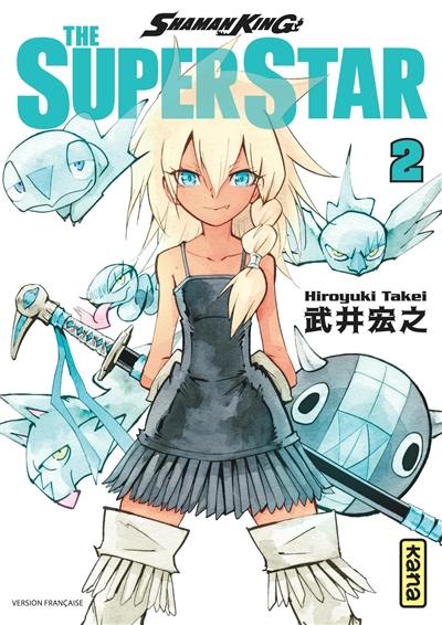 Shaman King : the super star. Vol. 2