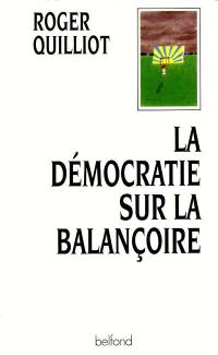 La Démocratie sur la balançoire