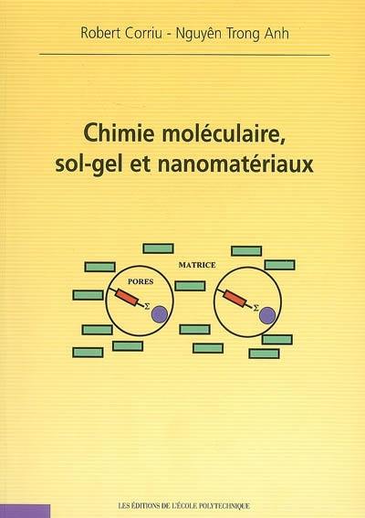 Chimie moléculaire, sol-gel et nanomatériaux