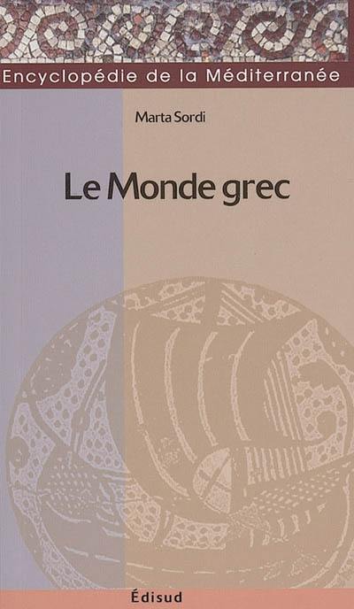 Le monde grec : de la période archaïque à Alexandre