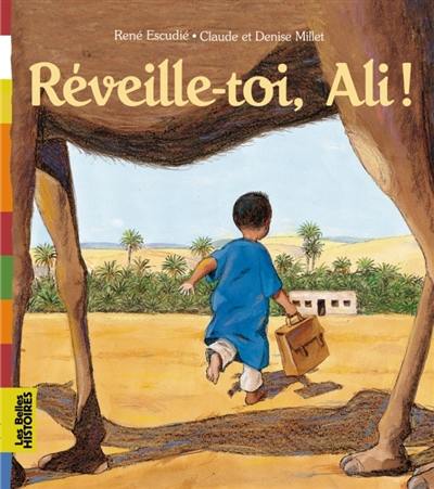 Réveille toi, Ali !