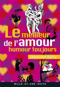 Le meilleur de l'amour, humour toujours