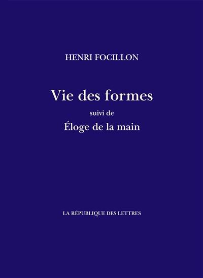 Vie des formes. Eloge de la main