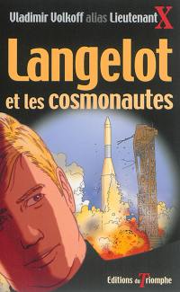 Langelot. Vol. 13. Langelot et les cosmonautes