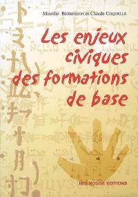 Les enjeux civiques des formations de base... : en Guyane et ailleurs