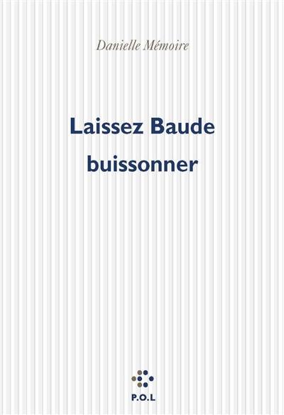 Laissez Baude buissonner