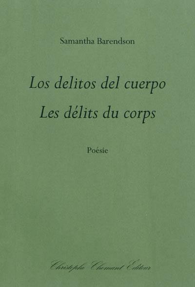 Los delitos del cuerpo. Les délits du corps