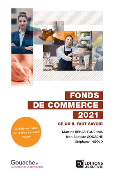 Fonds de commerce 2021 : ce qu'il faut savoir