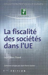 La fiscalité des sociétés dans l'UE