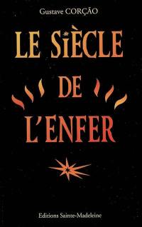 Le siècle de l'enfer. O século do nada