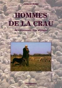 Hommes de la Crau : des coussouls aux alpages