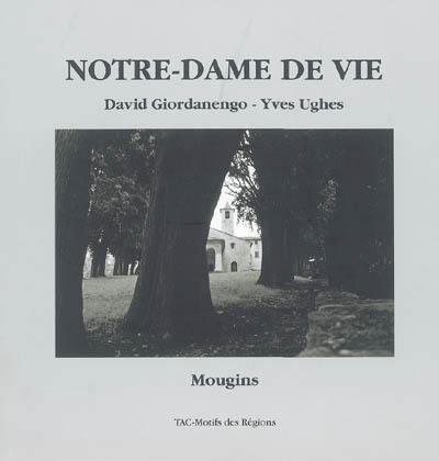 Notre-Dame de Vie : Mougins