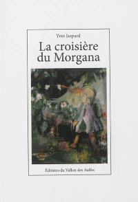 La croisière du Morgana