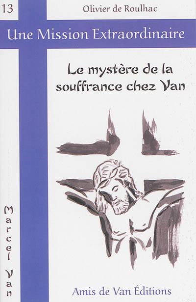 Le mystère de la souffrance chez Van