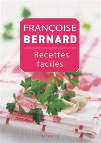 Recettes faciles. Vol. 1