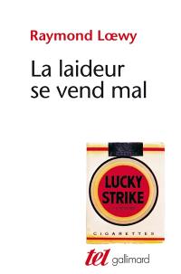 La Laideur se vend mal