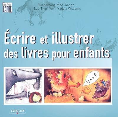 Ecrire et illustrer des livres pour enfants