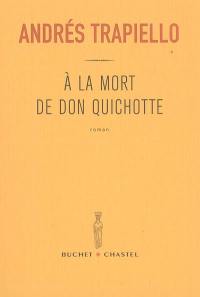 A la mort de Don Quichotte