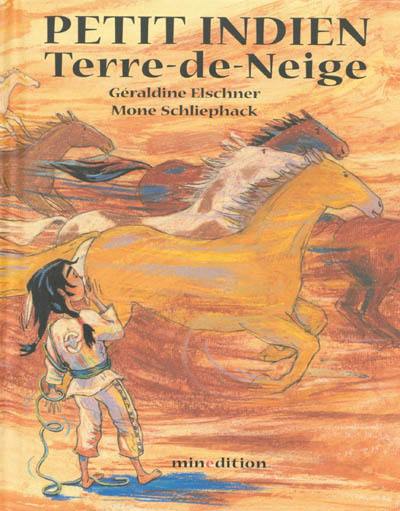 Petit Indien Terre-de-Neige