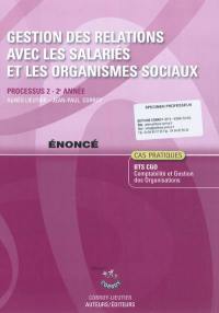 Gestion des relations avec les salariés et les organismes sociaux : processus 2 du BTS CGO : énoncé