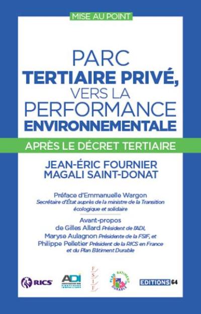 Parc tertiaire privé, vers la performance environnementale après le décret tertiaire