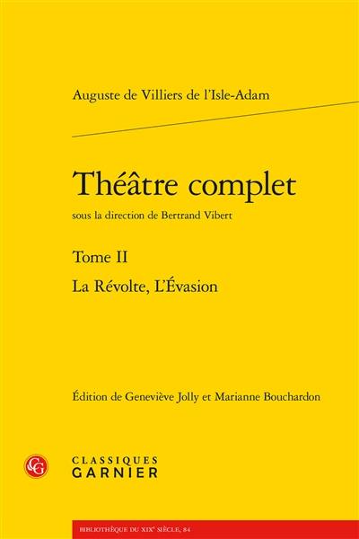 Théâtre complet. Vol. 2