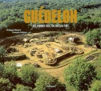 Guédelon : des hommes fous, un château fort