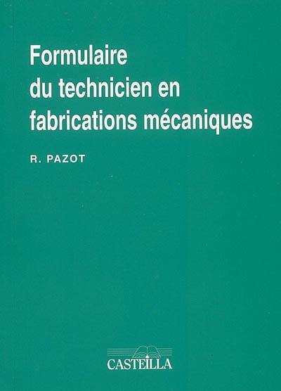 Formulaire du technicien en fabrications mécaniques