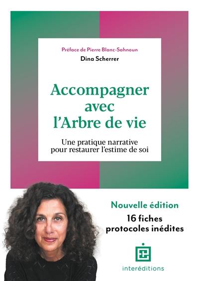 Accompagner avec l'arbre de vie : une pratique narrative pour restaurer l'estime de soi