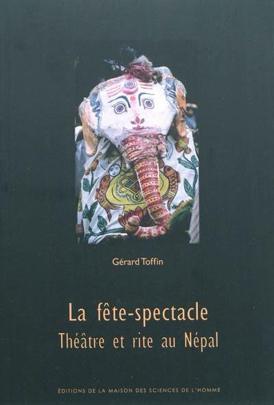 La fête-spectacle : théâtre et rite au Népal