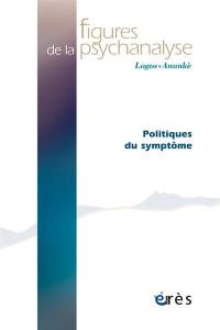 Figures de la psychanalyse, n° 40. Politiques du symptôme