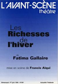 Avant-scène théâtre (L'), n° 991. Les richesses de l'hiver