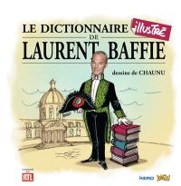 Le dictionnaire illustré de Laurent Baffie