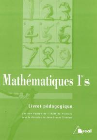 Mathématiques 1re S : livret pédagogique