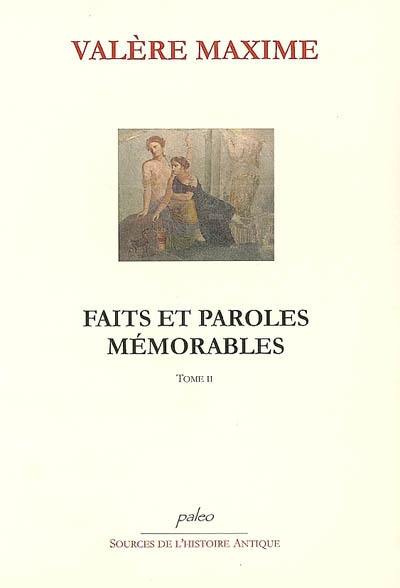 Faits et paroles mémorables. Vol. 2. Livres 6 à 9