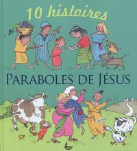 Paraboles de Jésus : 10 histoires