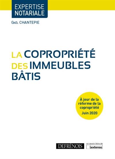 La copropriété des immeubles bâtis