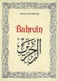 Bahrein : un exemple d'économie post-pétrolière au Moyen-Orient