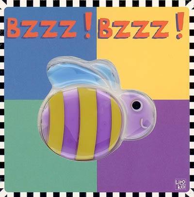 Bzzz ! Bzzz !