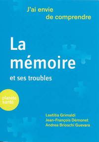 La mémoire et ses troubles