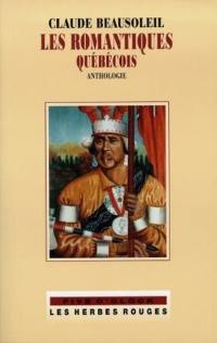 Les romantiques québécois : anthologie