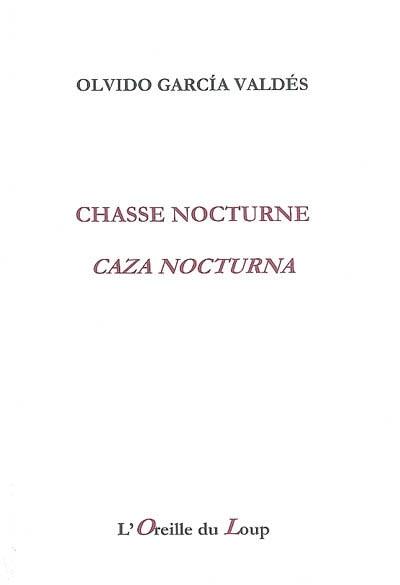 Chasse nocturne. Caza nocturna