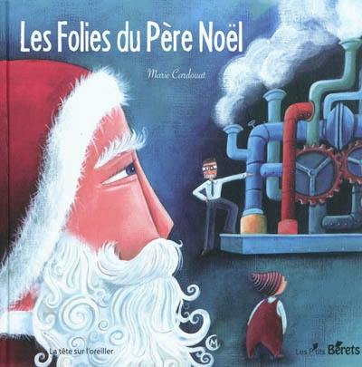 Les folies du Père Noël