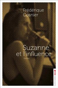 Suzanne et l'influence