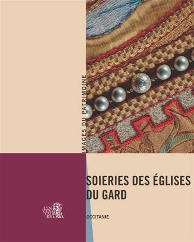 Soieries des églises du Gard : Occitanie