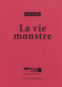 La vie monstre