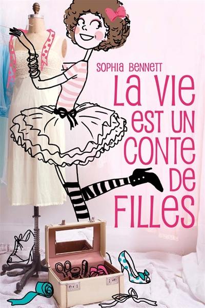 La vie est un conte de filles